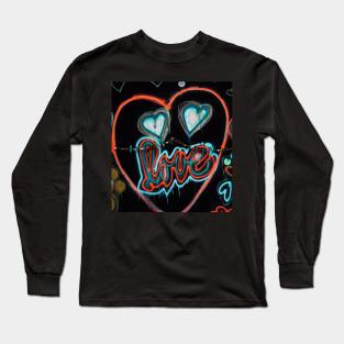 Love quotes art Long Sleeve T-Shirt